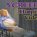 5 Mysterious Hospital Videos